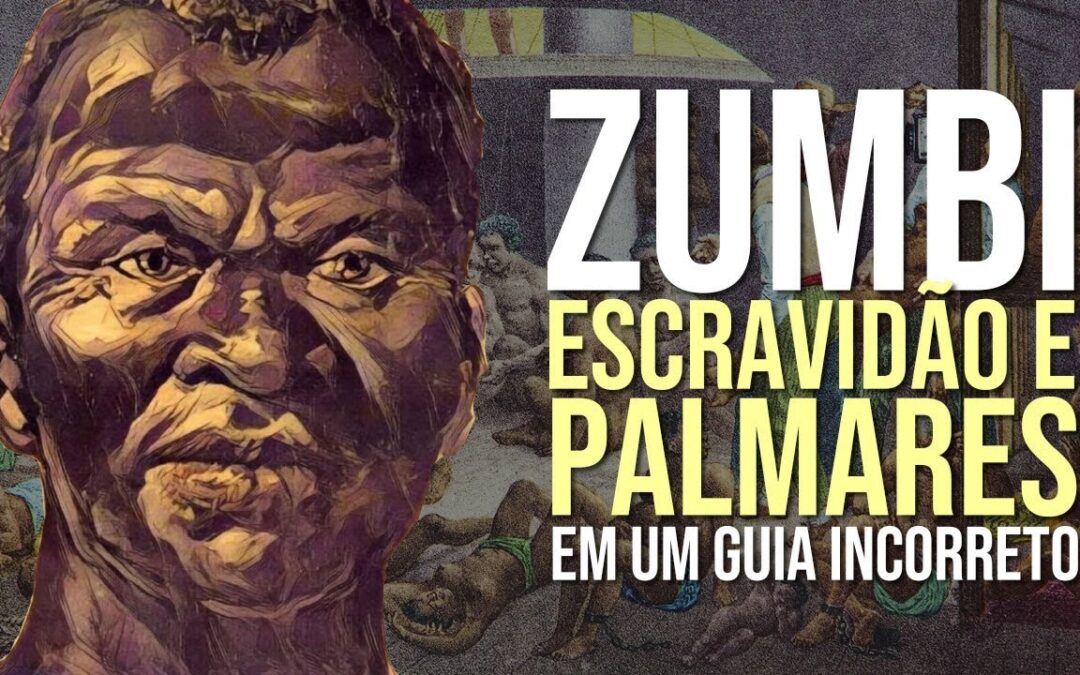 Documentário Zumbi, Escravidão e Palmares em um Guia Incorreto