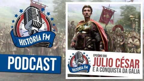 Júlio César E A Conquista Da Gália – História FM 006 | Leitura ...