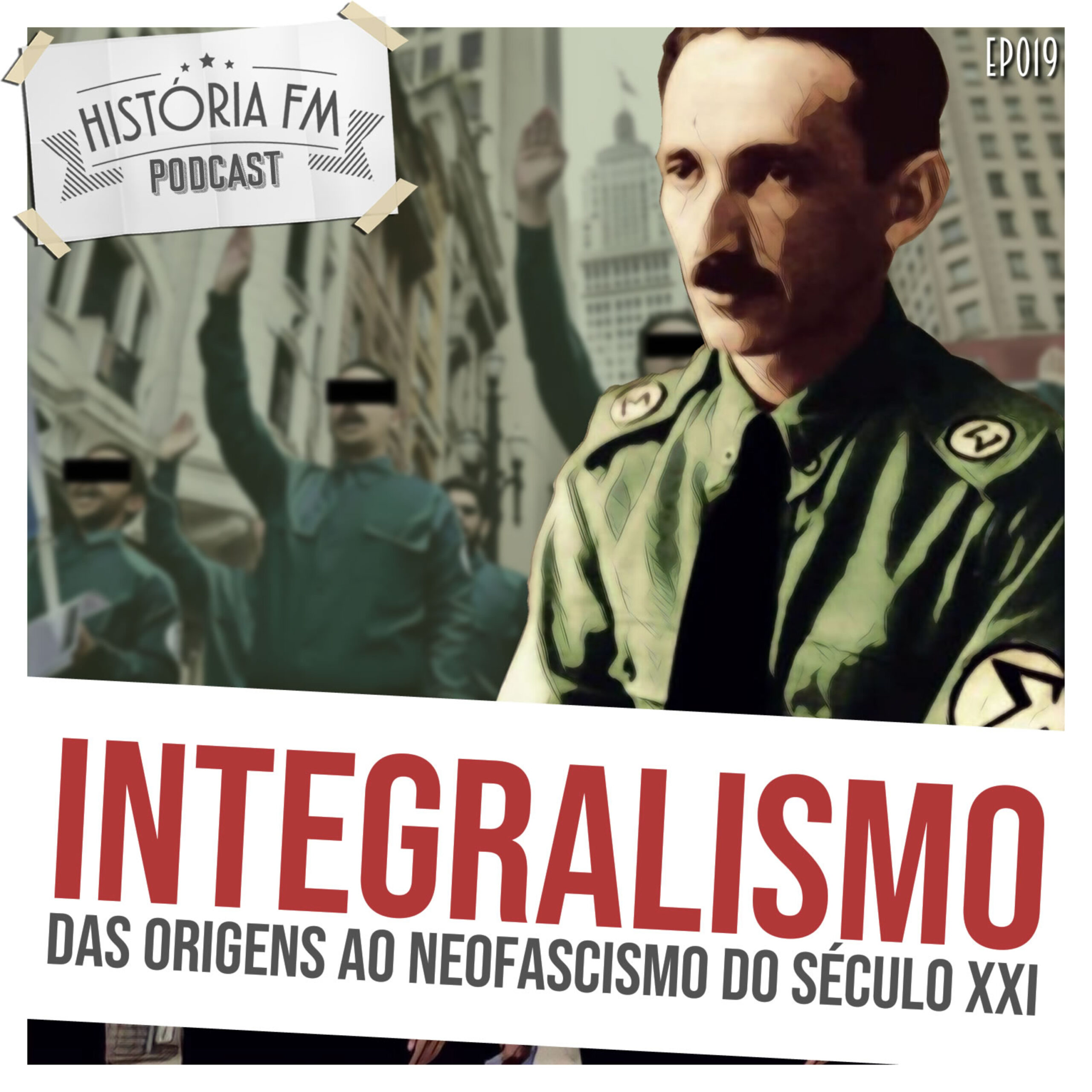 Integralismo: das origens ao neofascismo do século XXI