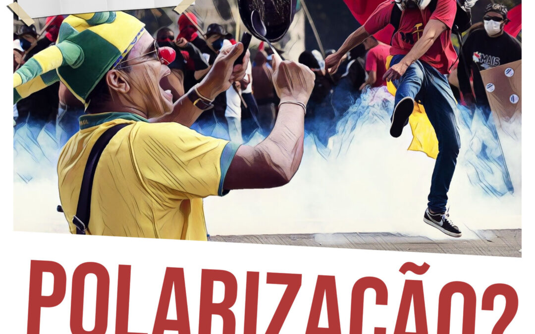 Polarização? Antagonismos políticos no Brasil