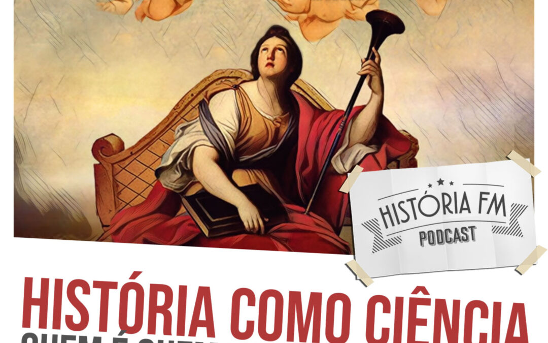 História como ciência: quem é quem na historiografia?