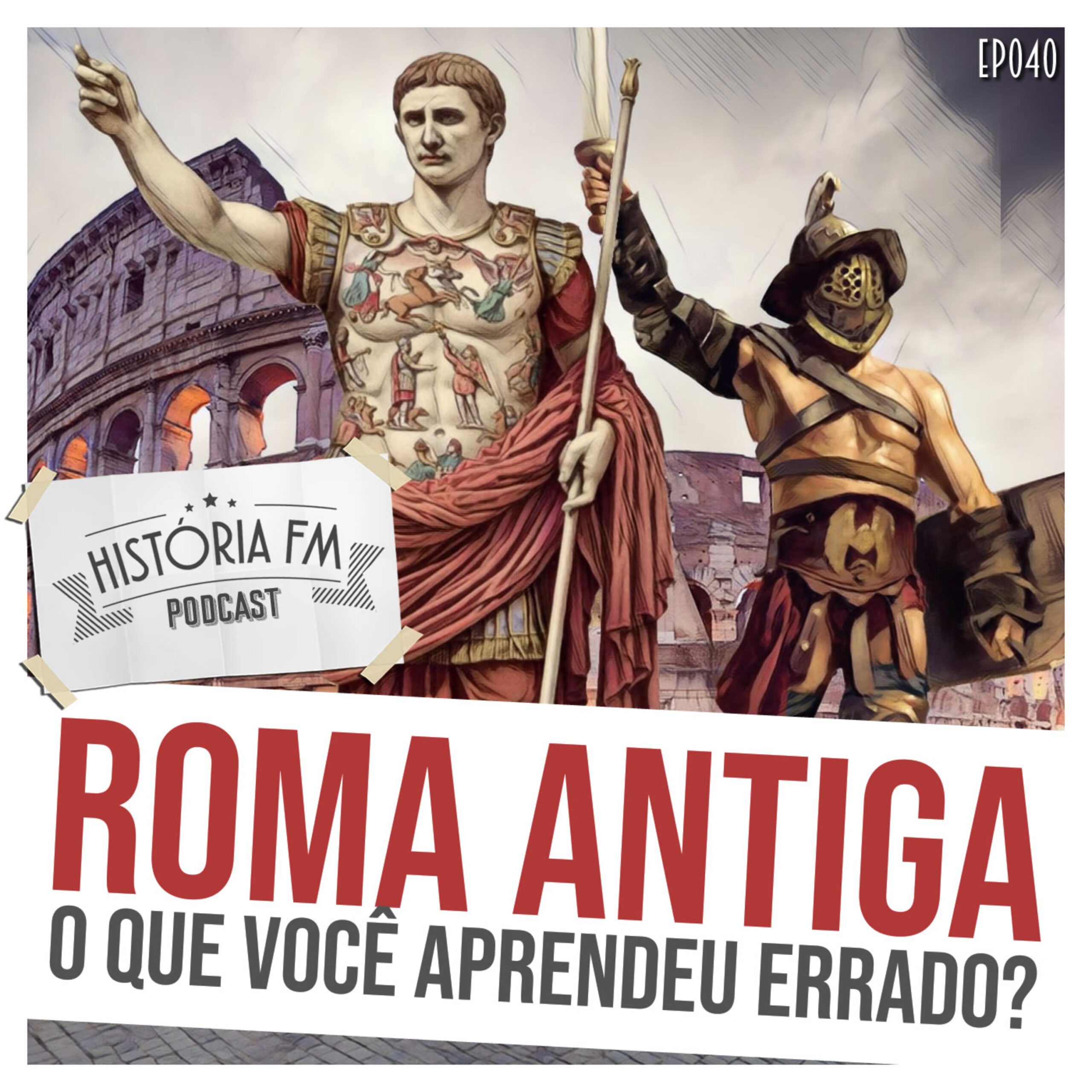 Roma Antiga: o que você aprendeu errado?