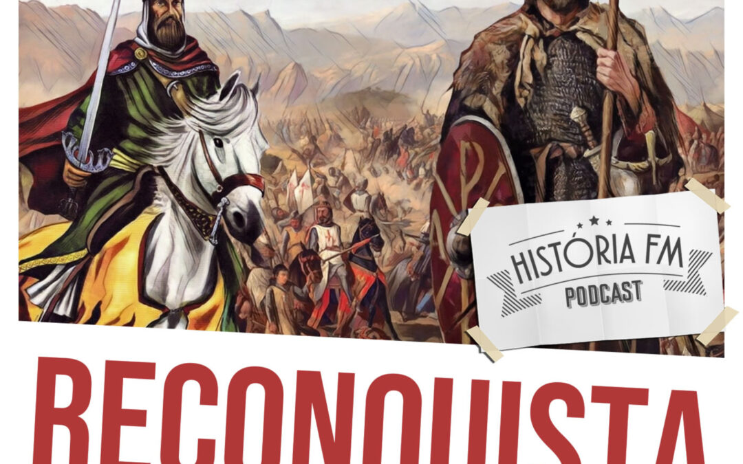 Reconquista: cristãos e muçulmanos na Península Ibérica