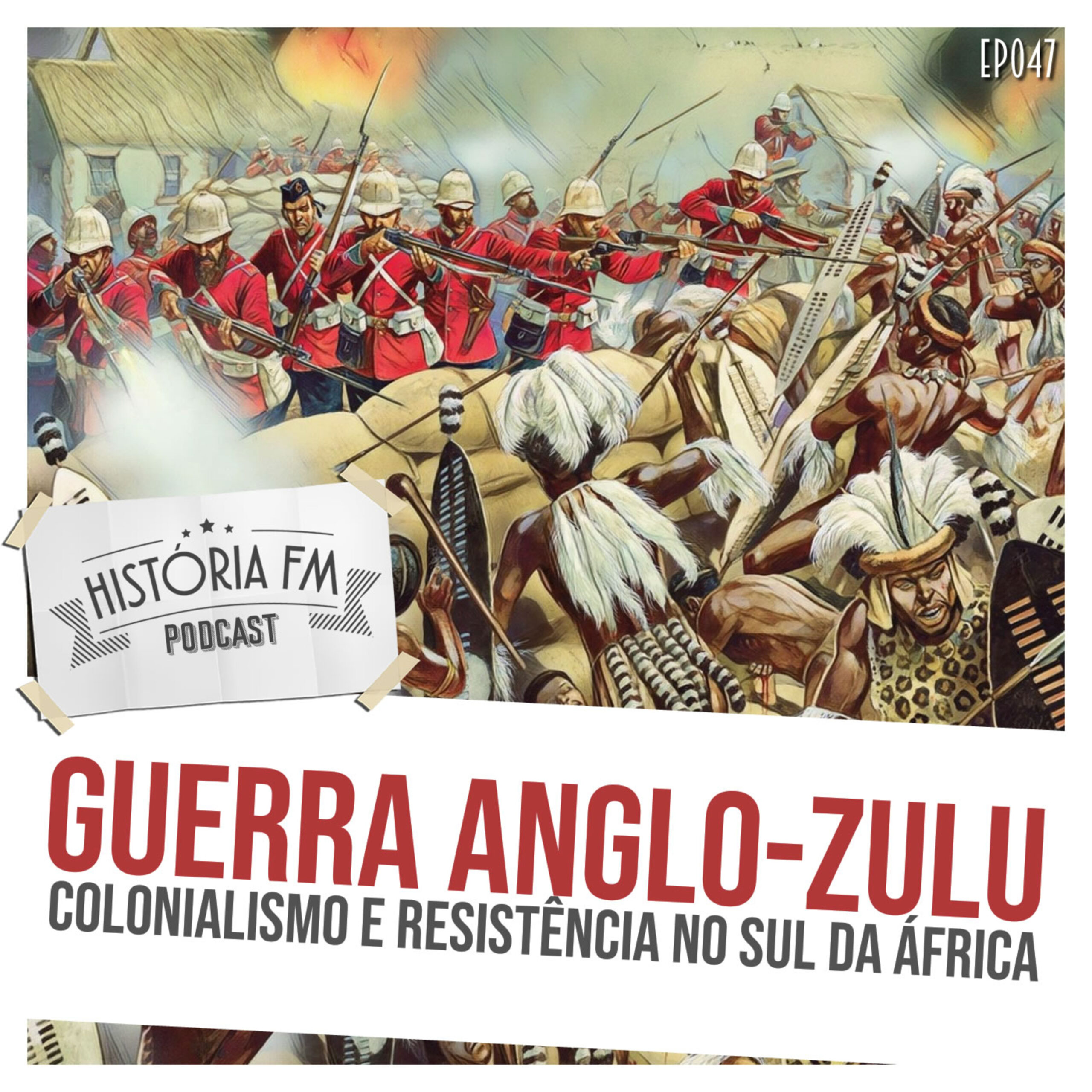 Guerra Anglo-Zulu: colonialismo e resistência no sul da África