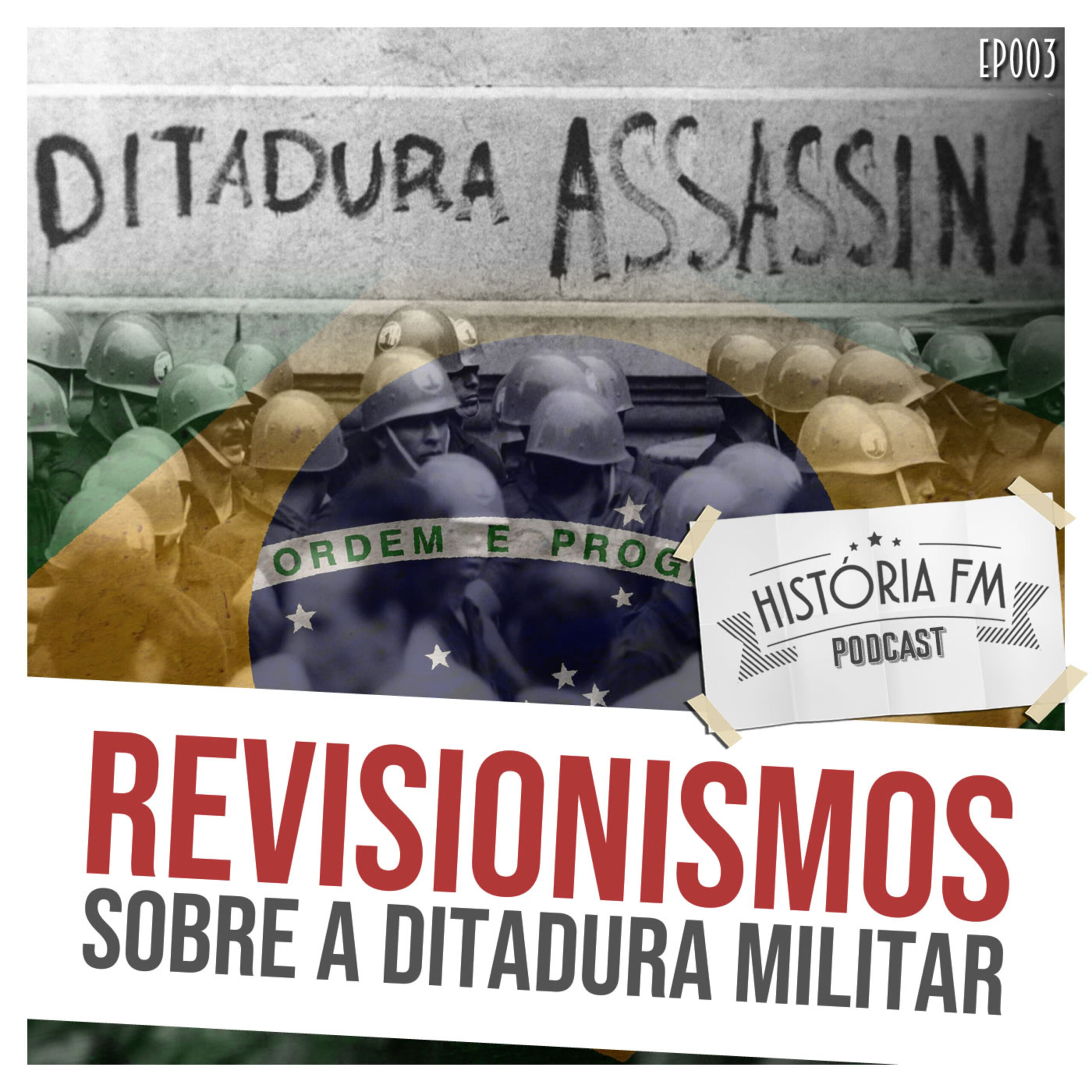 Revisionismos sobre a Ditadura Militar