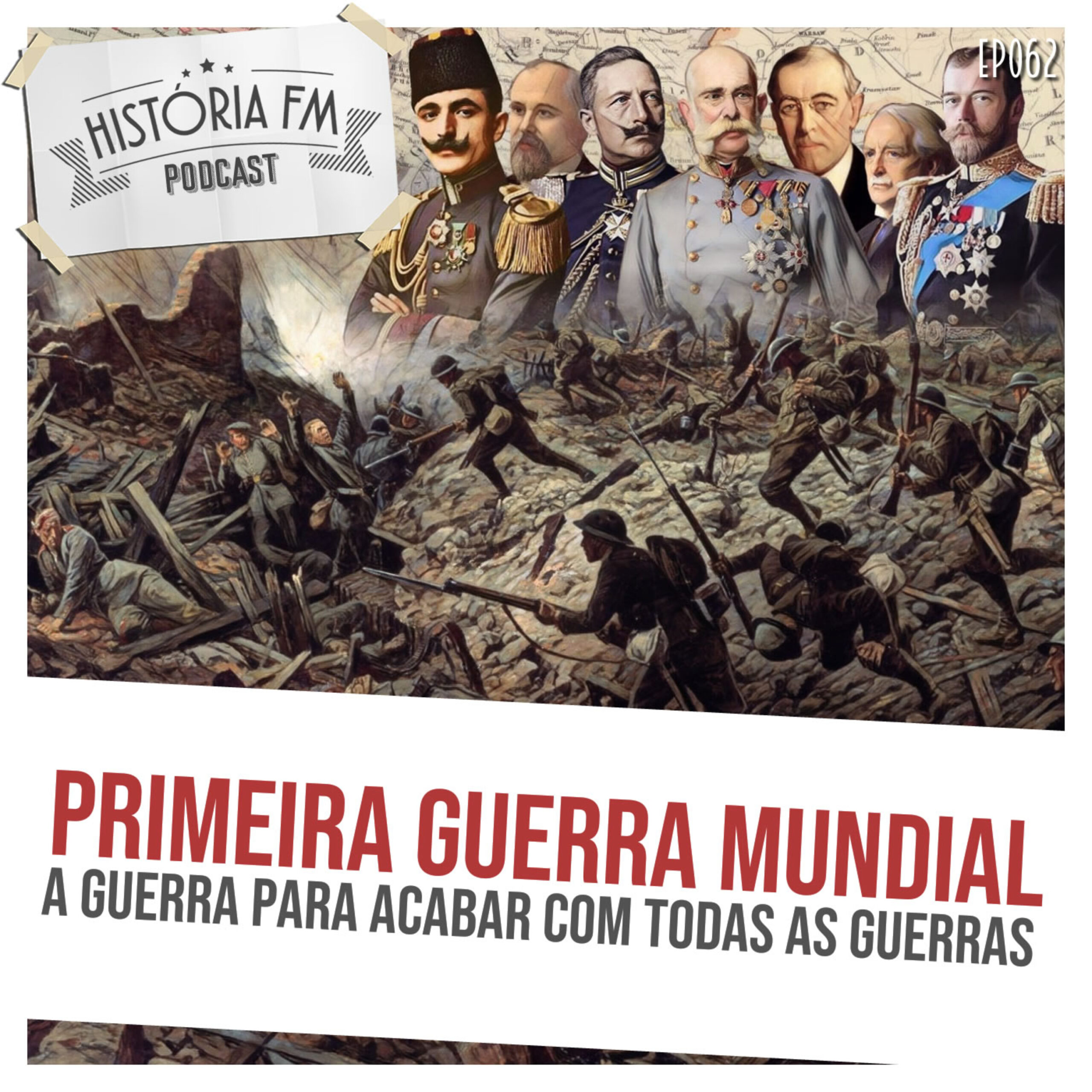 Primeira Guerra Mundial: a guerra para acabar com todas as guerras