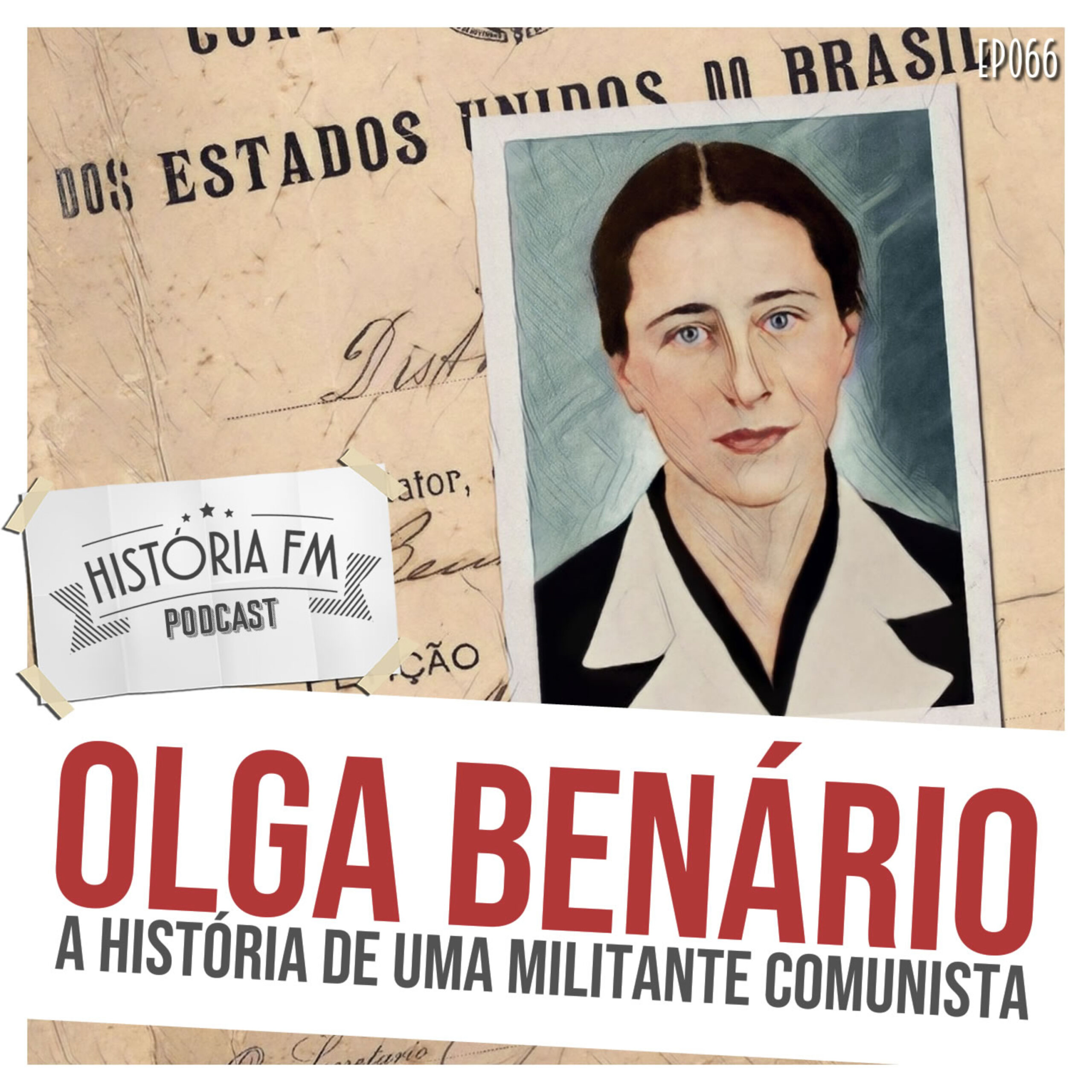 Olga Benário: a história da uma militante comunista