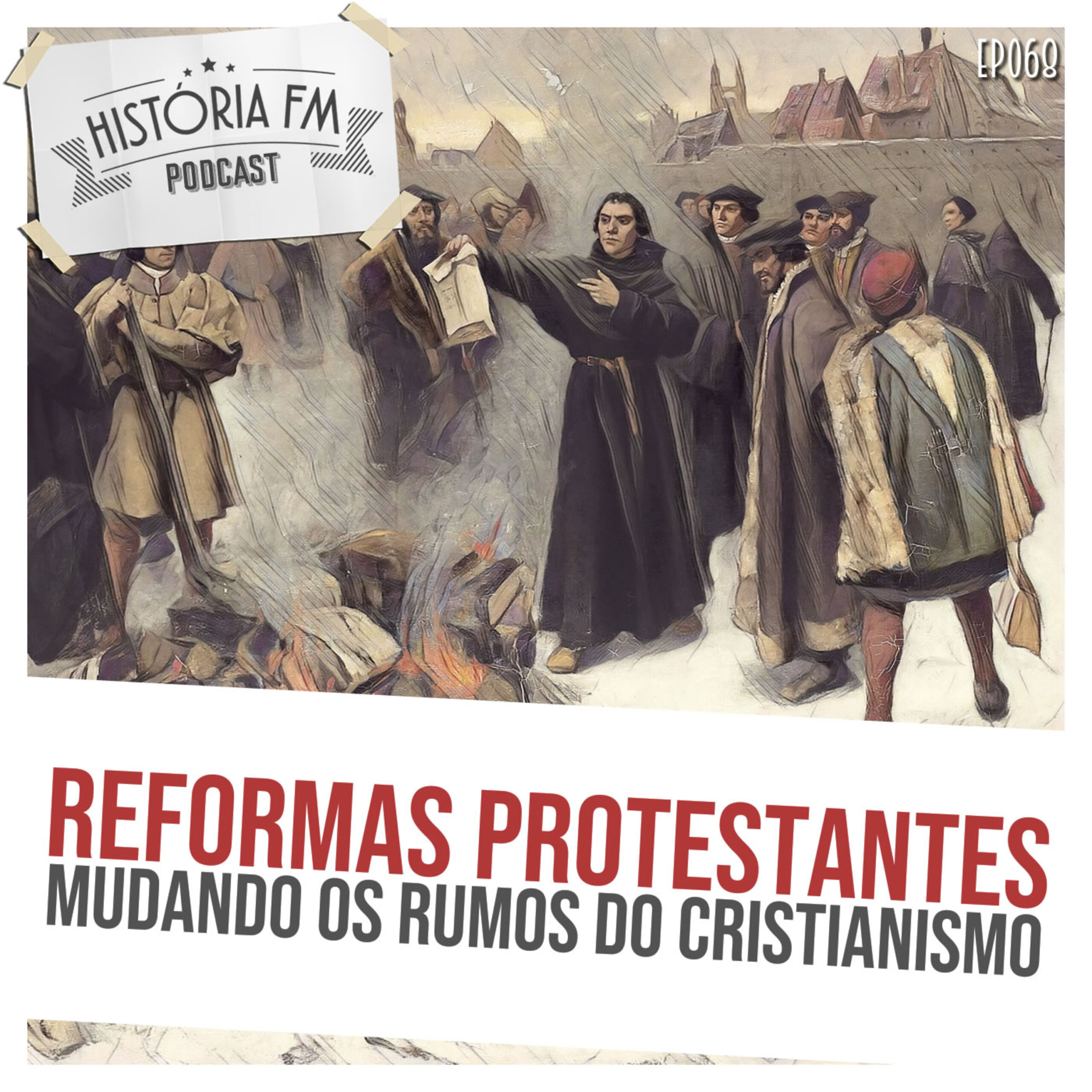 Reformas Protestantes: mudando os rumos do Cristianismo