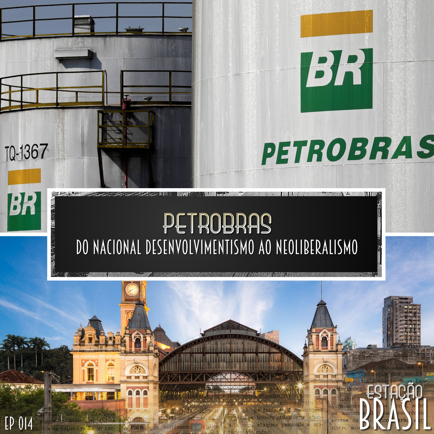 Petrobras: do nacional desenvolvimentismo ao neoliberalismo