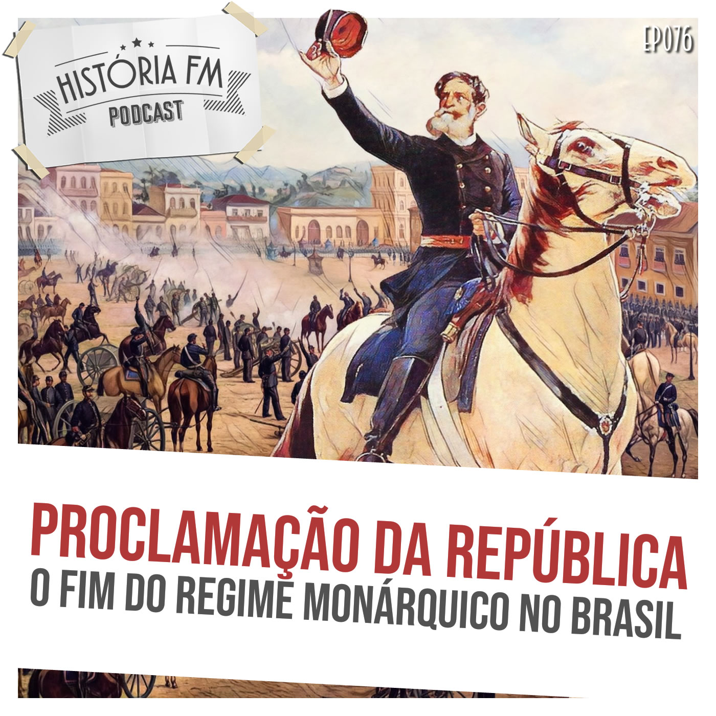 Proclamação da República: o fim do regime monárquico no Brasil