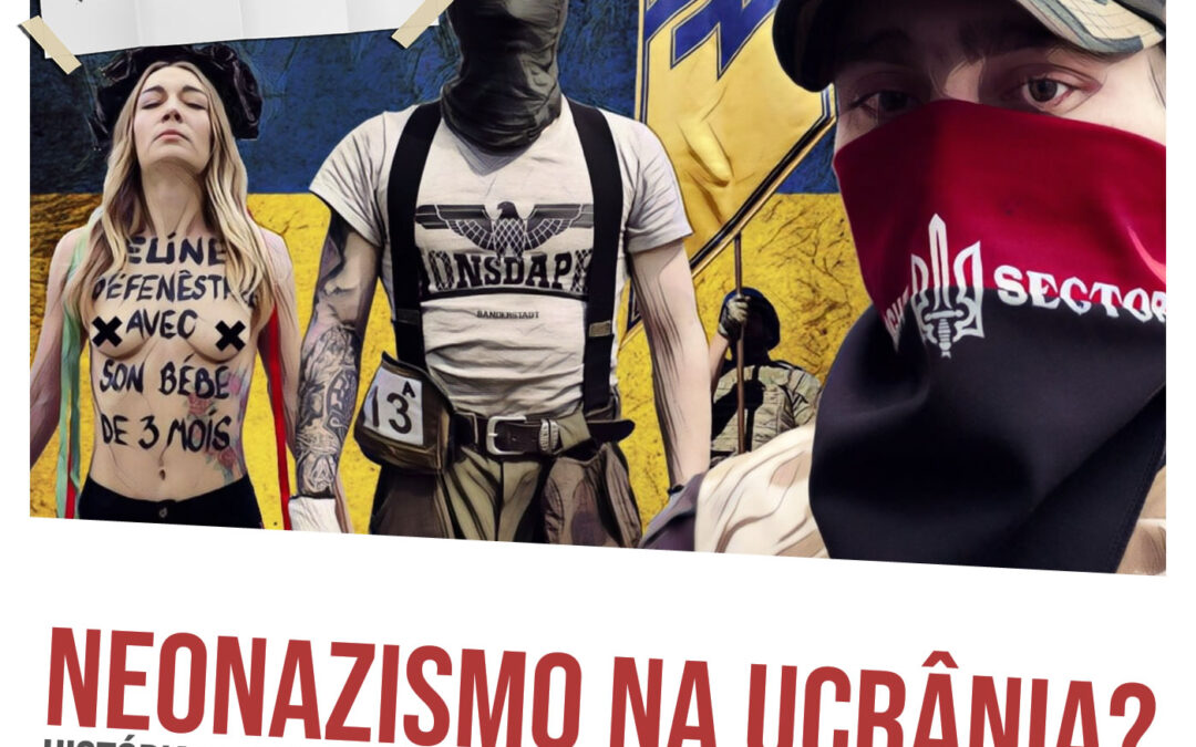 Neonazismo na Ucrânia? História e controvérsias sobre a extrema-direita ucraniana