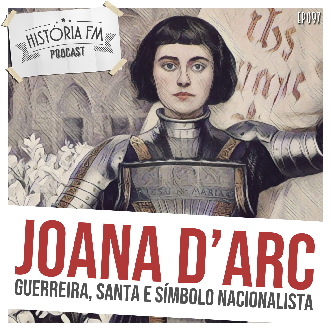Joana D’Arc: guerreira, santa e símbolo nacionalista