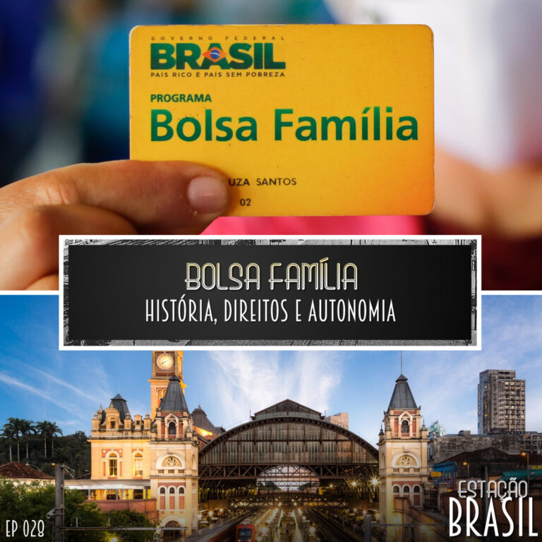 028 – Bolsa Família: História, direitos e autonomia