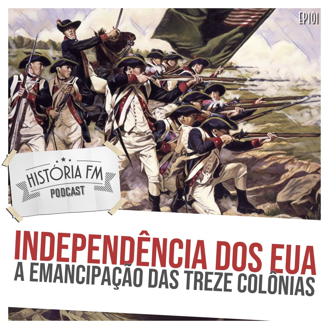 Independência dos EUA: a emancipação das treze colônias