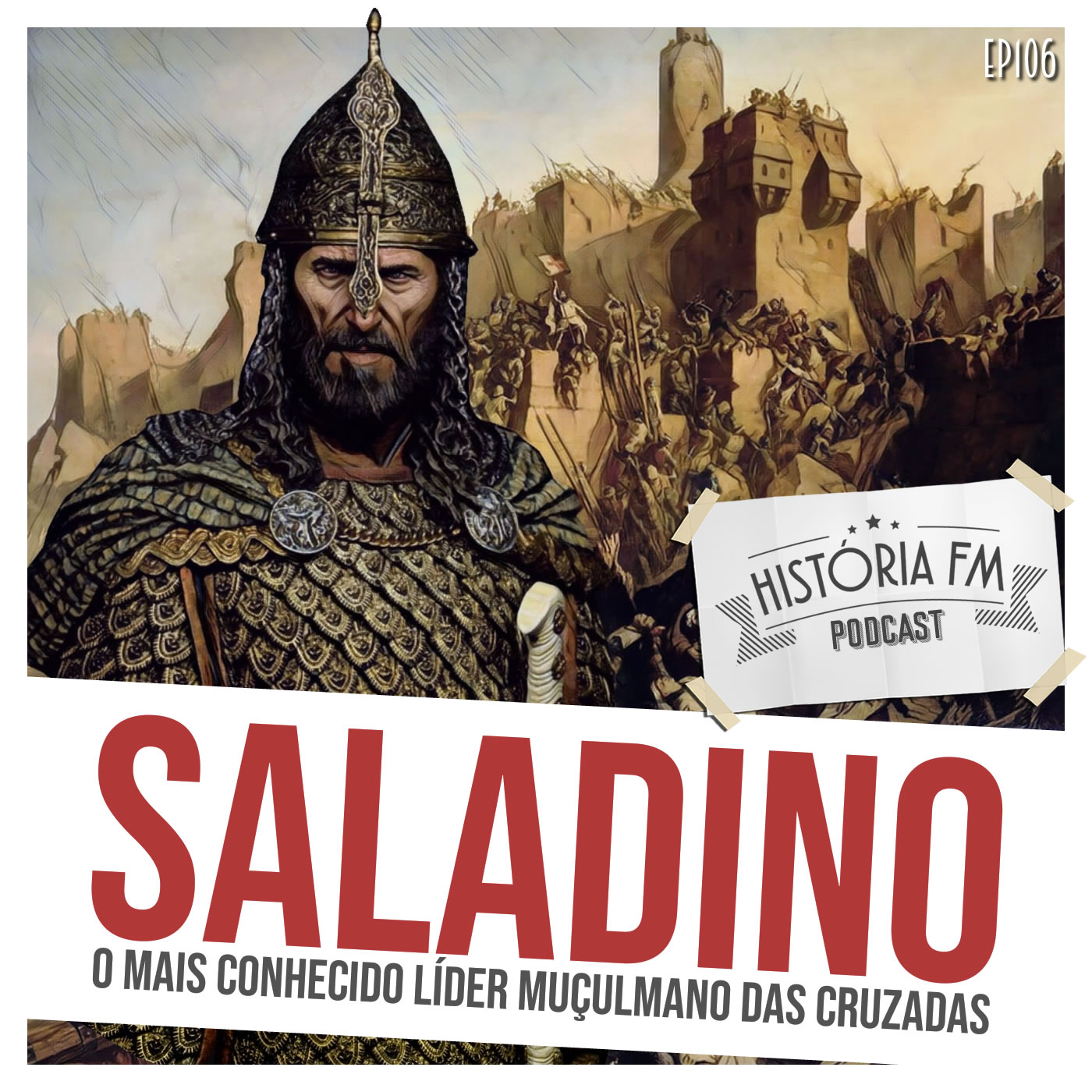 Saladino: o mais conhecido líder muçulmano das Cruzadas