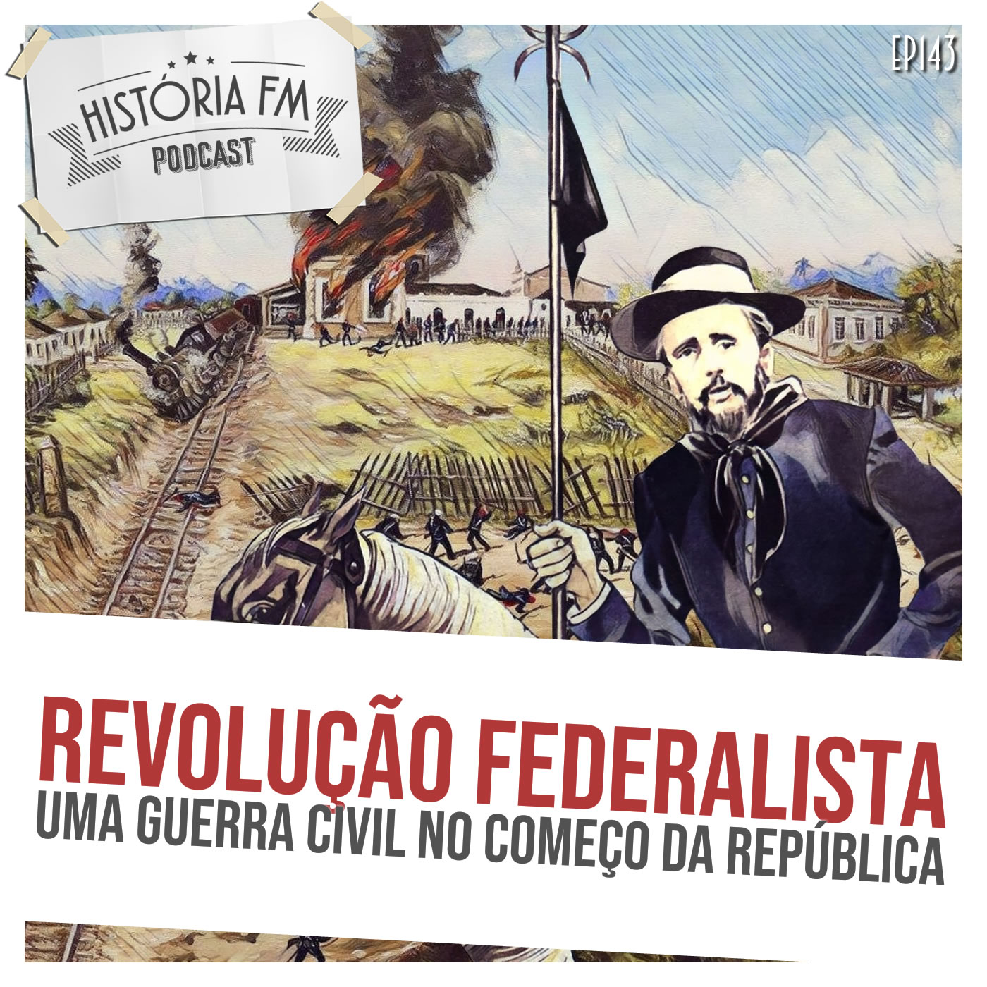 Revolução Federalista: uma guerra civil no começo da República