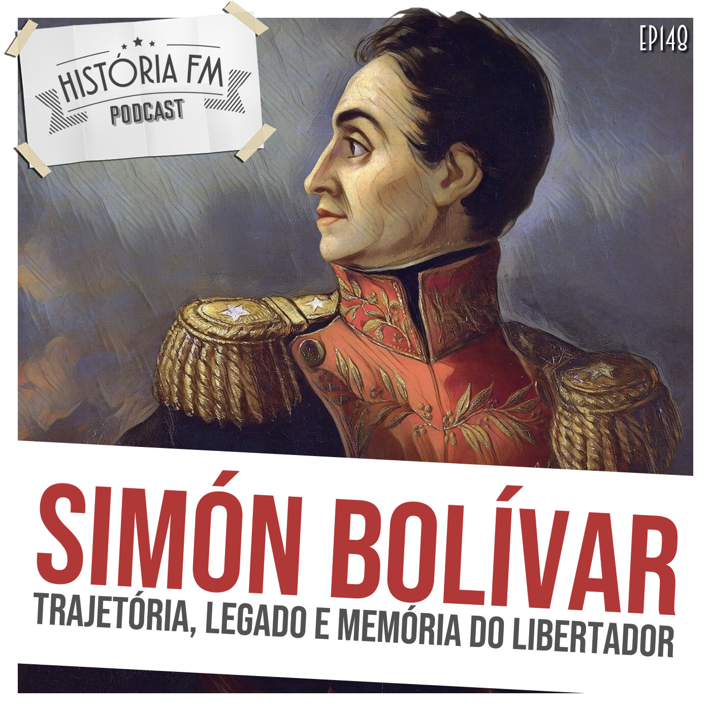 Simón Bolívar: trajetória, legado e memória do libertador