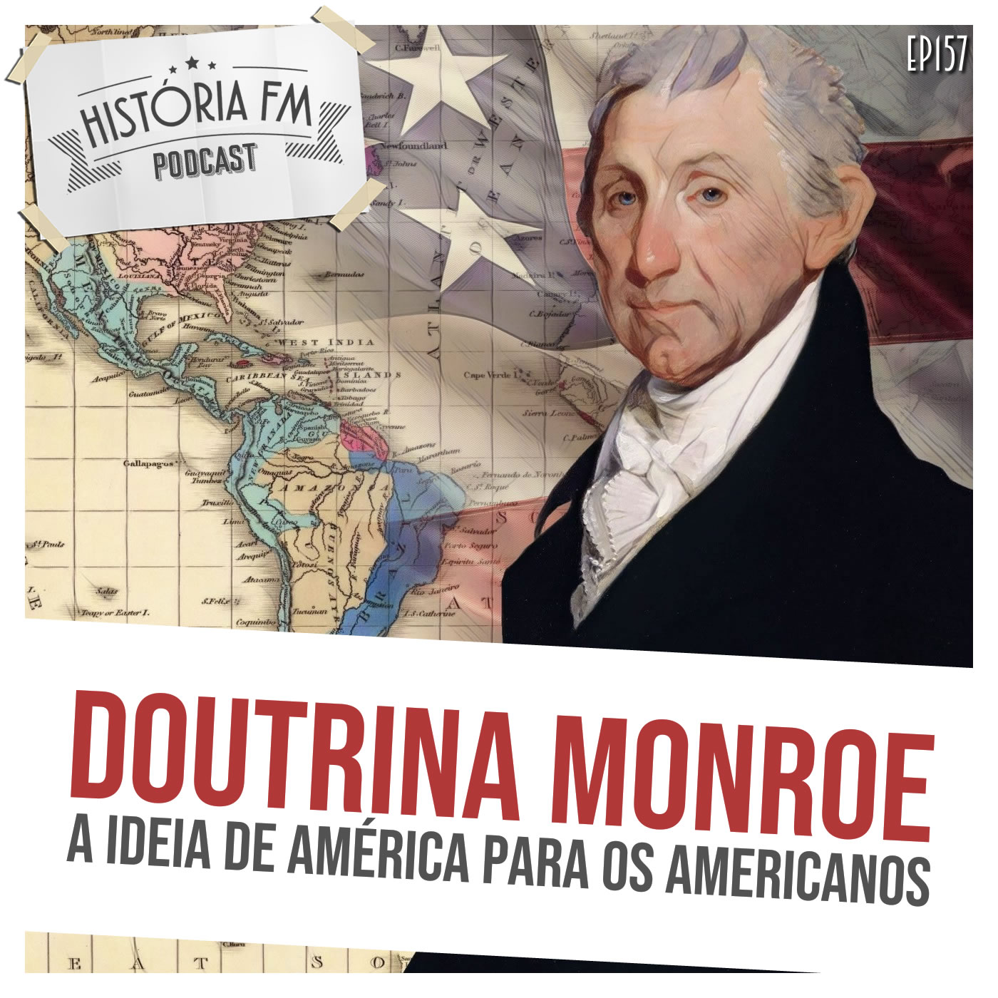 Doutrina Monroe: a ideia de América para os Americanos