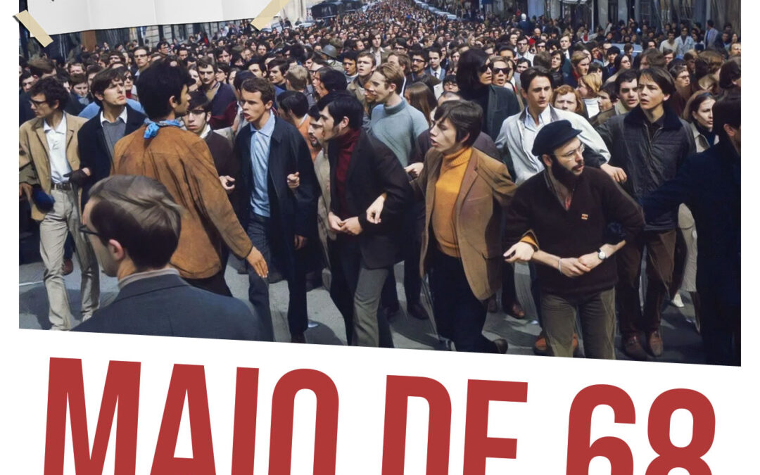 Maio de 68: a história de um movimento político