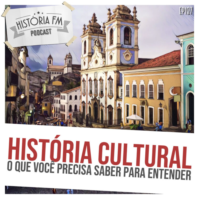 187 História Cultural: o que você precisa saber para entender