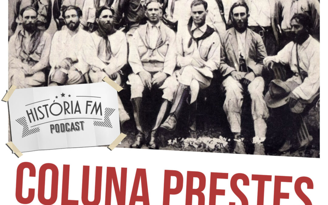 Coluna Prestes: a maior marcha militar da história