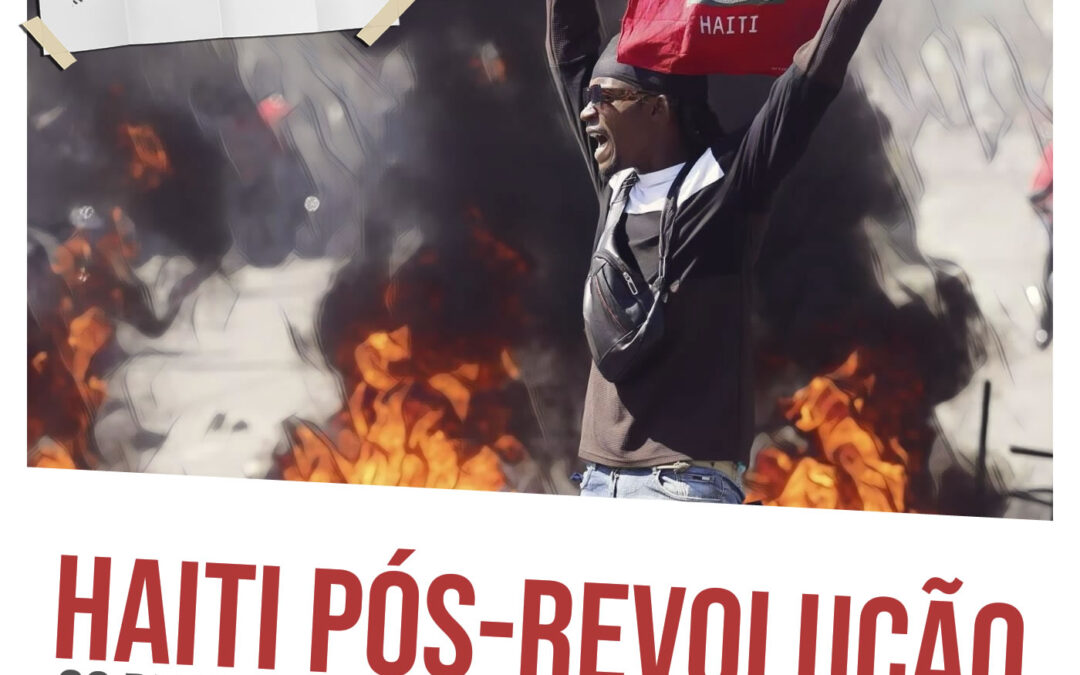 Haiti Pós-Revolução: os desafios da construção de uma nação
